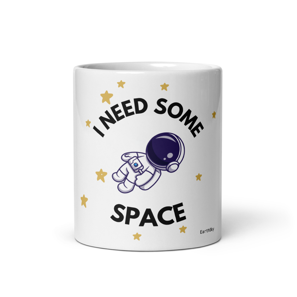 I Need Some Space White Glossy Mug