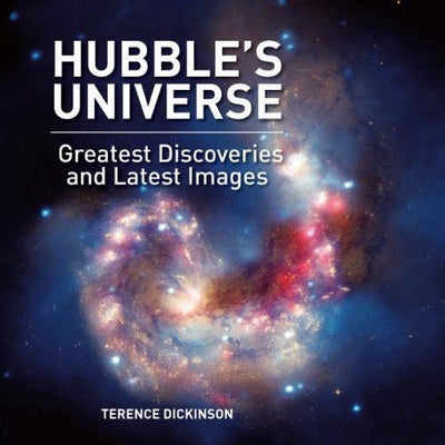 Hubble's Universe: Greatest Discoveries and Latest Images